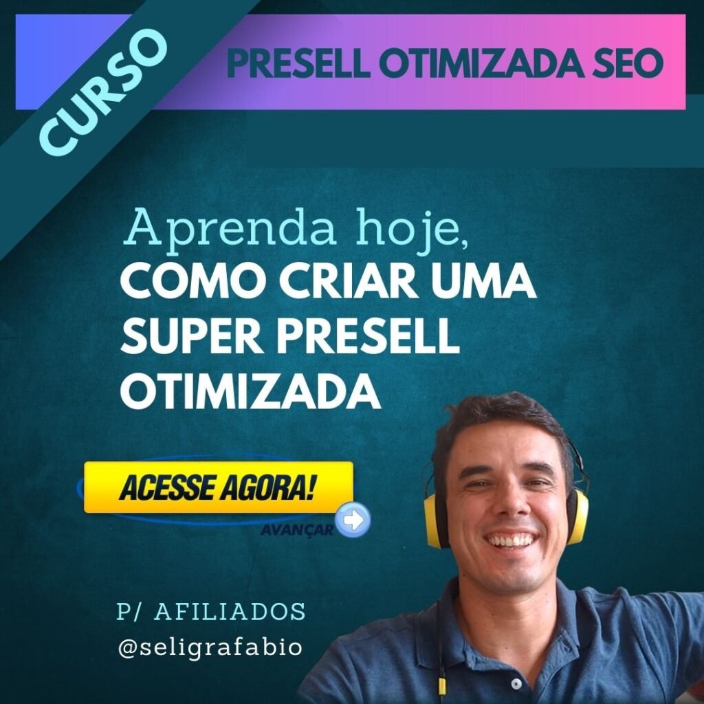 CURSO PRESELL OTIMIZADA